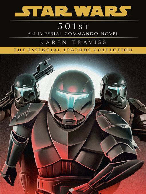 Title details for 501st: An Imperial Commando Novel by Karen Traviss - Available